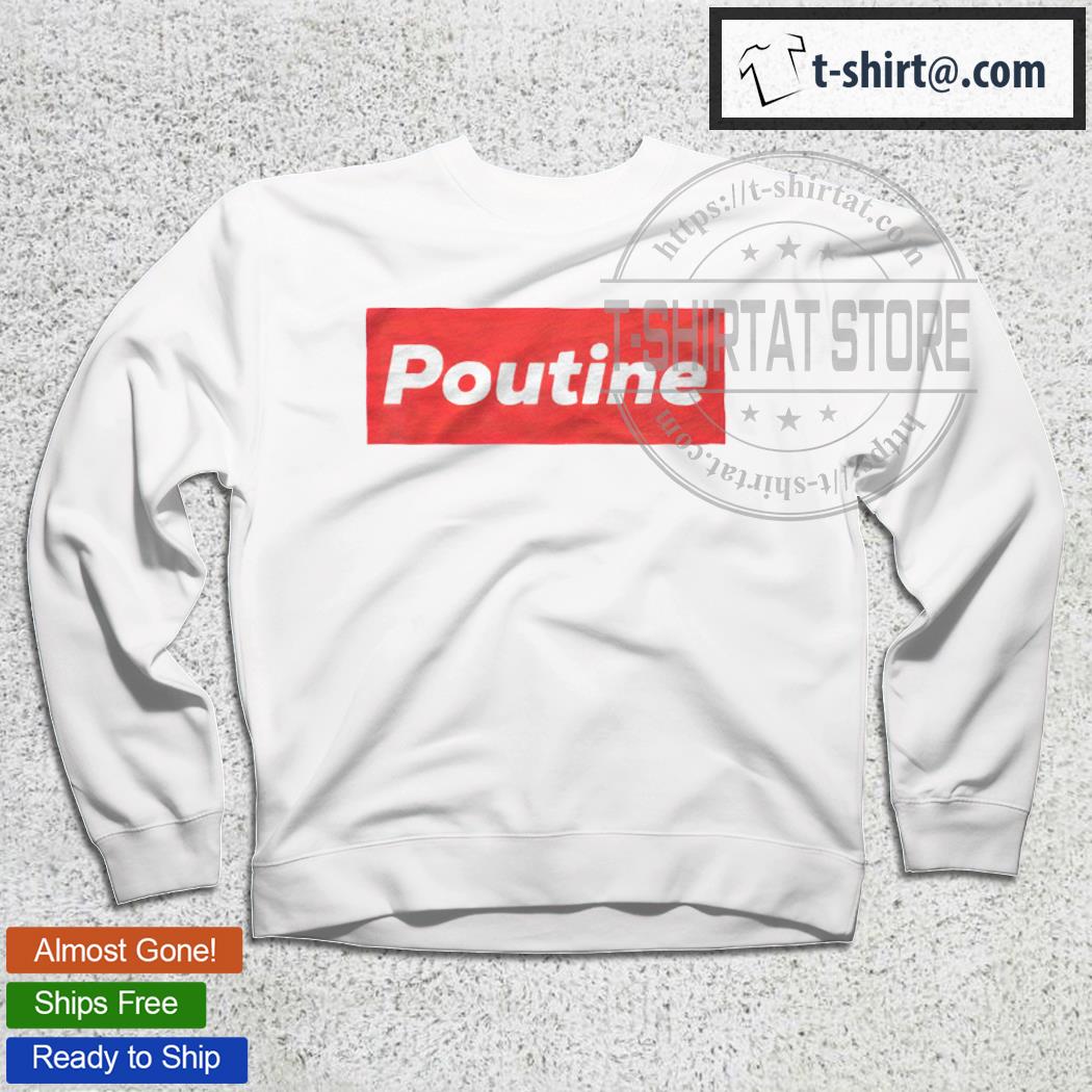 supreme poutine shirt