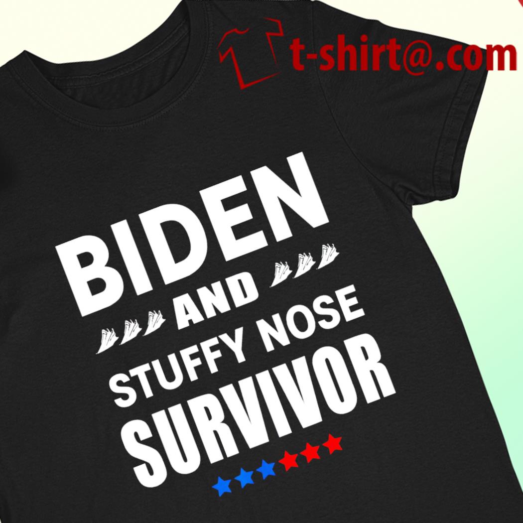 Biden and stuffy nose survivor 2022 T-shirt