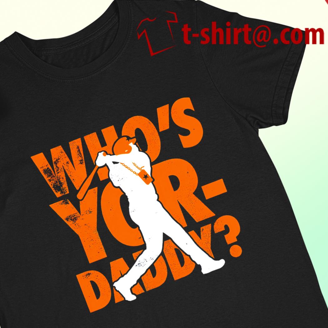 Houston Astros baseball who's Yor-daddy 2022 T-shirt