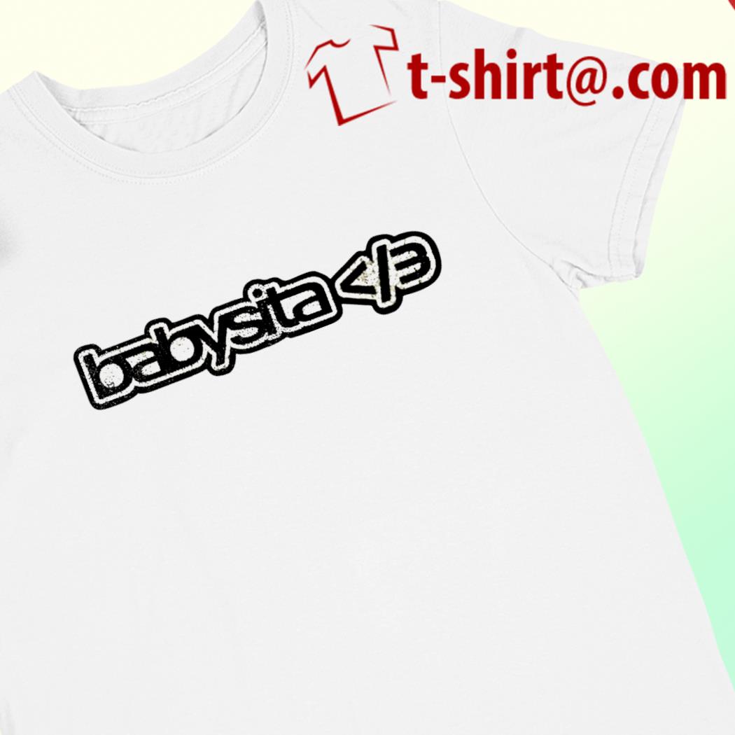 Babysita 3 funny T-shirt