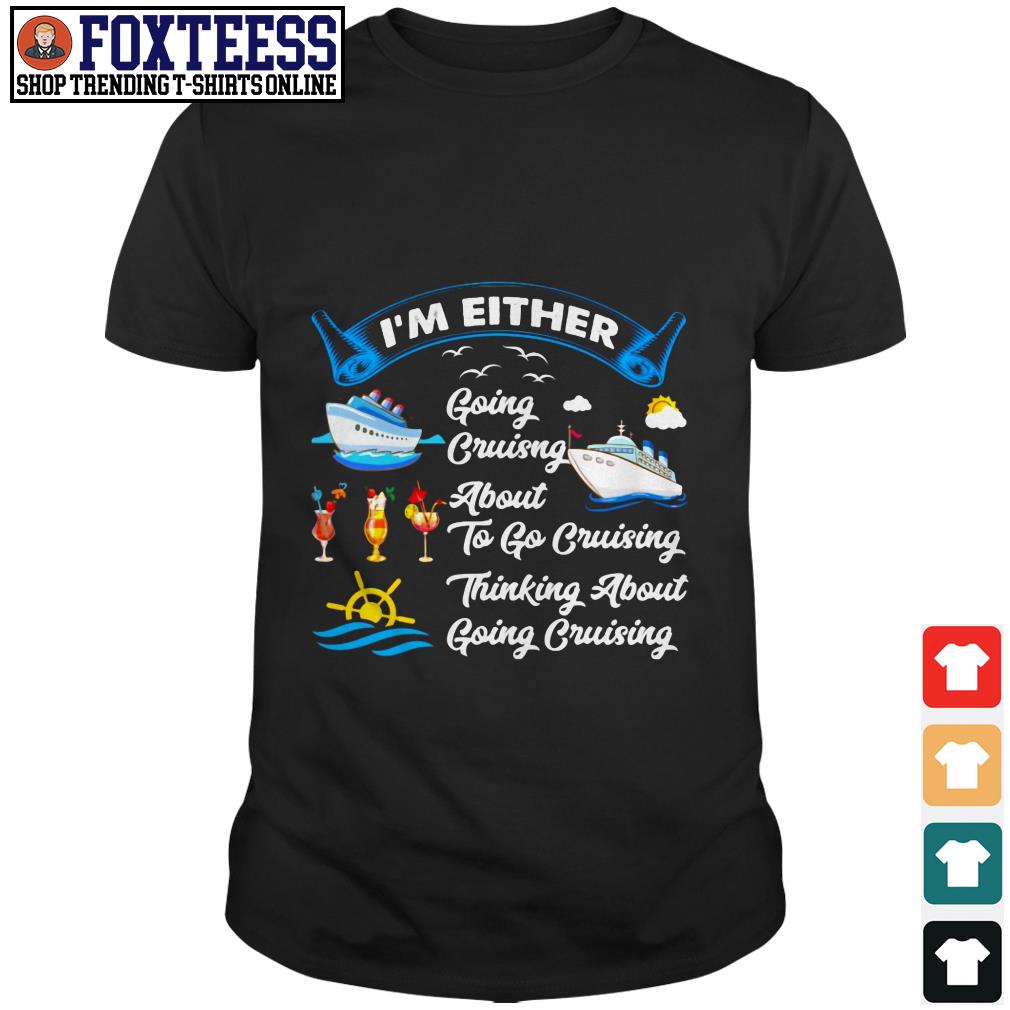 cruising through life t shirt